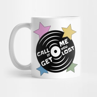 Call Me If You Get Lost Mug